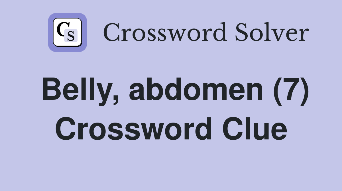 Belly, abdomen (7) Crossword Clue