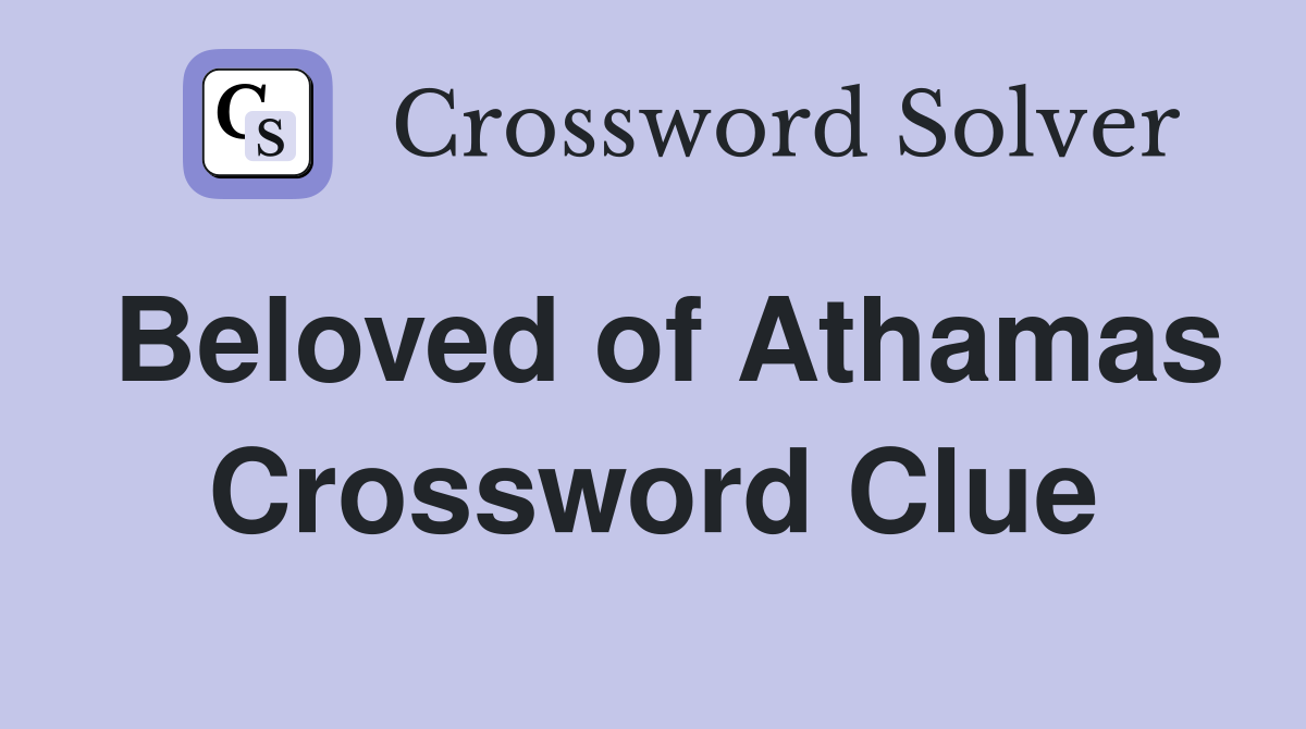 Beloved of Athamas Crossword Clue