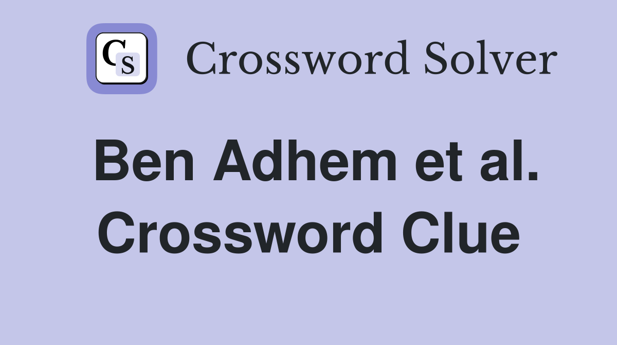 Ben Adhem et al. Crossword Clue