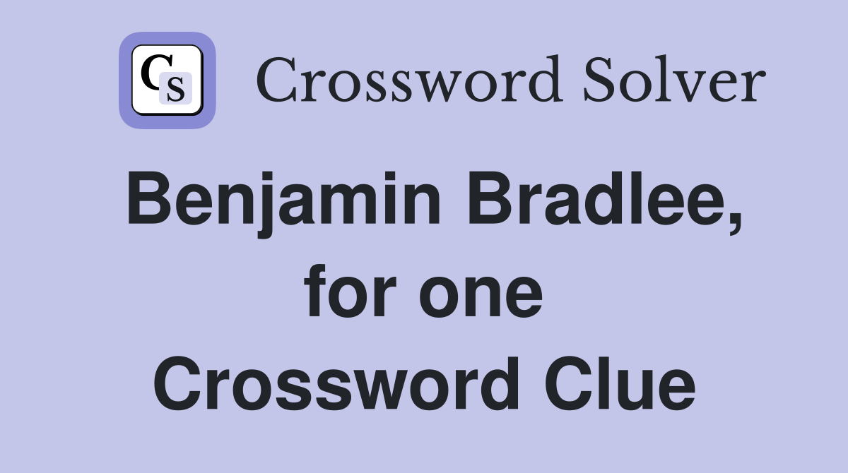 Benjamin Bradlee, for one Crossword Clue