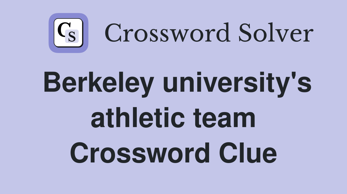 Berkeley university's athletic team Crossword Clue