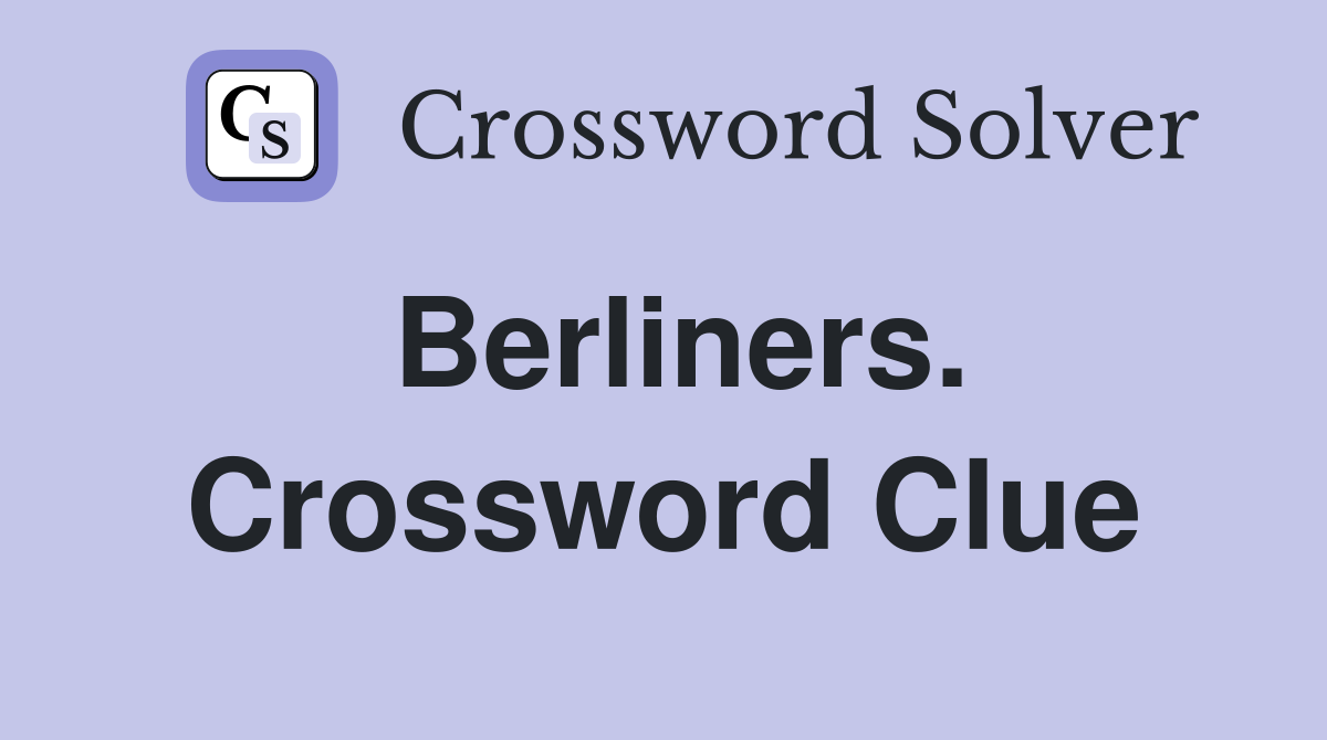 Berliners. Crossword Clue