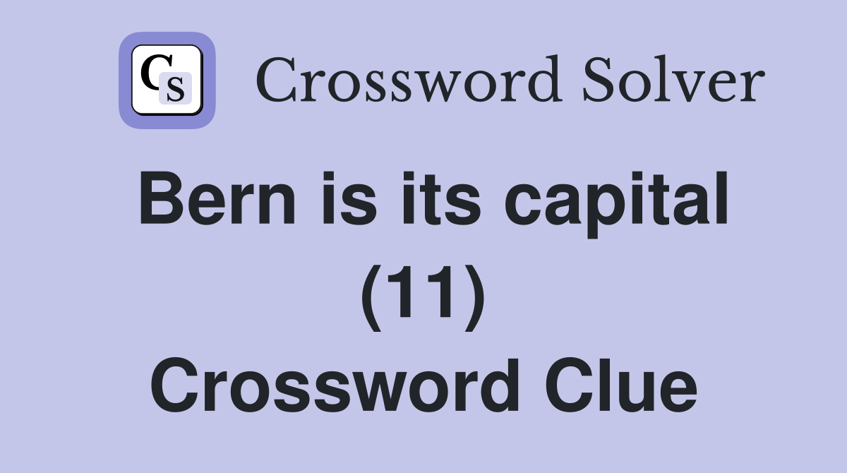 Bern is its capital (11) Crossword Clue