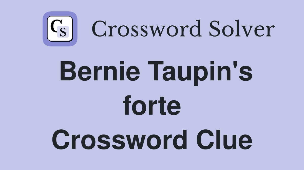 Bernie Taupin's forte Crossword Clue