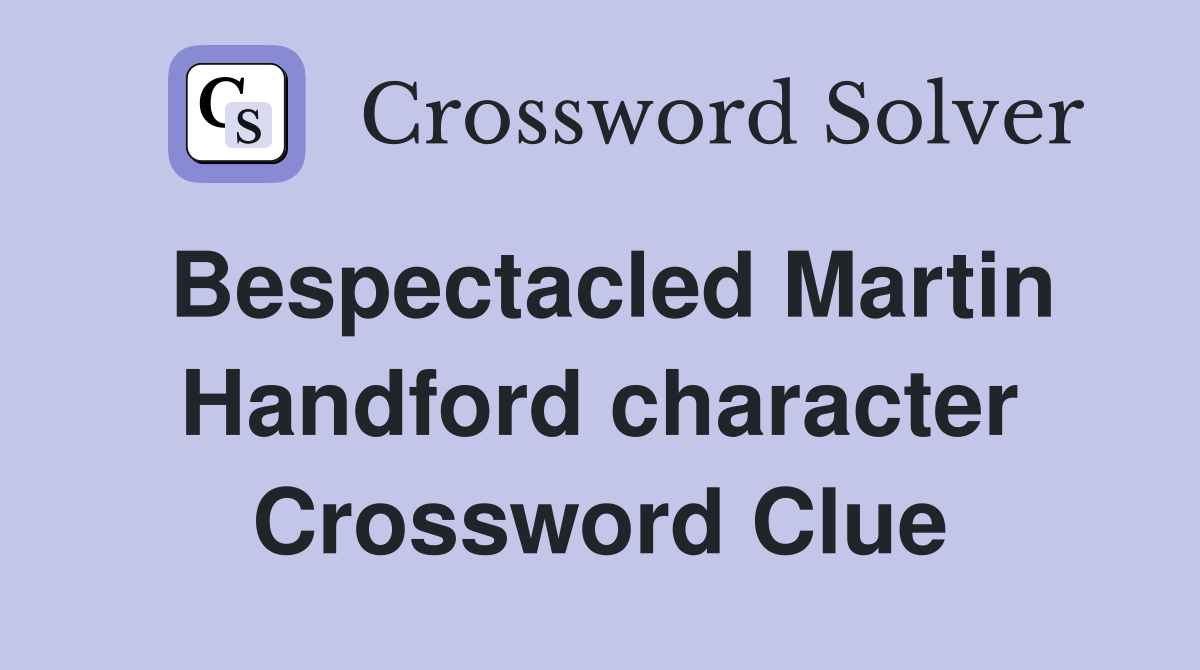 Bespectacled Martin Handford character Crossword Clue
