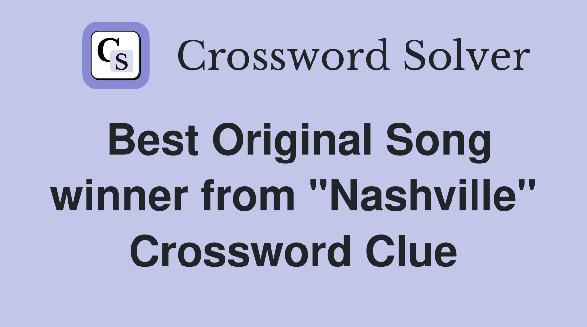 Best Original Song winner from "Nashville" Crossword Clue