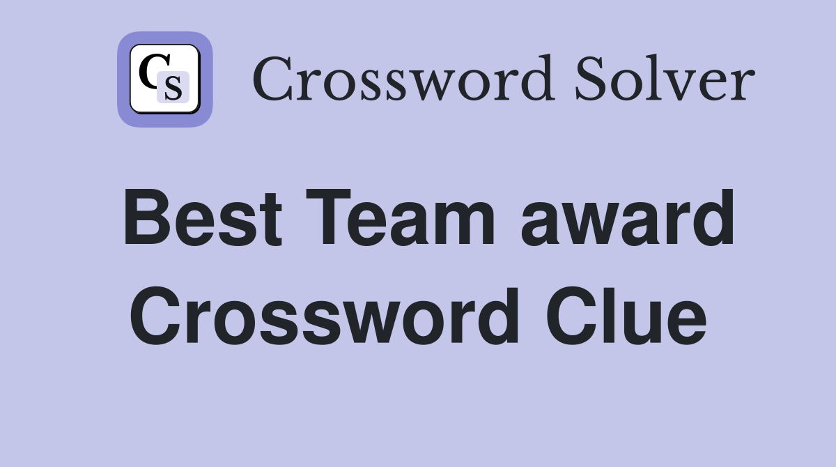 Best Team award Crossword Clue