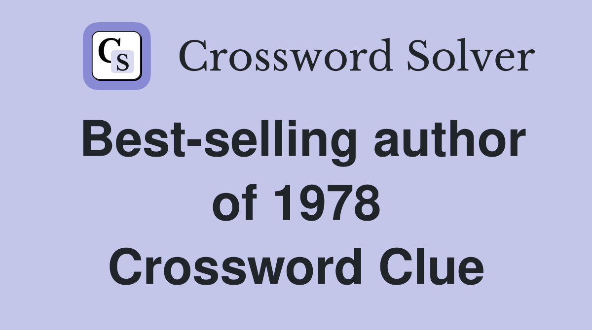 Best-selling author of 1978 Crossword Clue