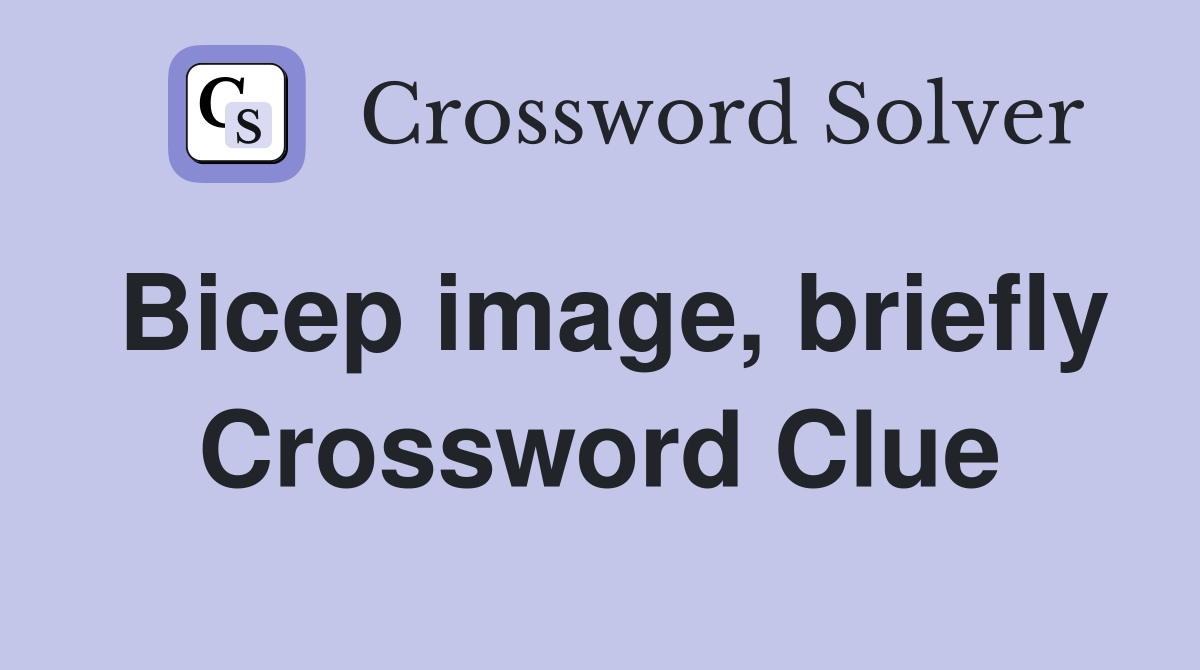Bicep image, briefly Crossword Clue