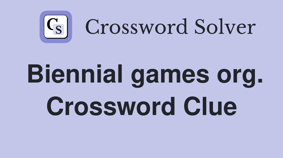 Biennial games org. Crossword Clue
