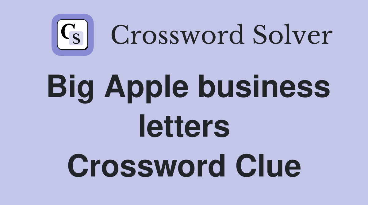 Big Apple business letters Crossword Clue