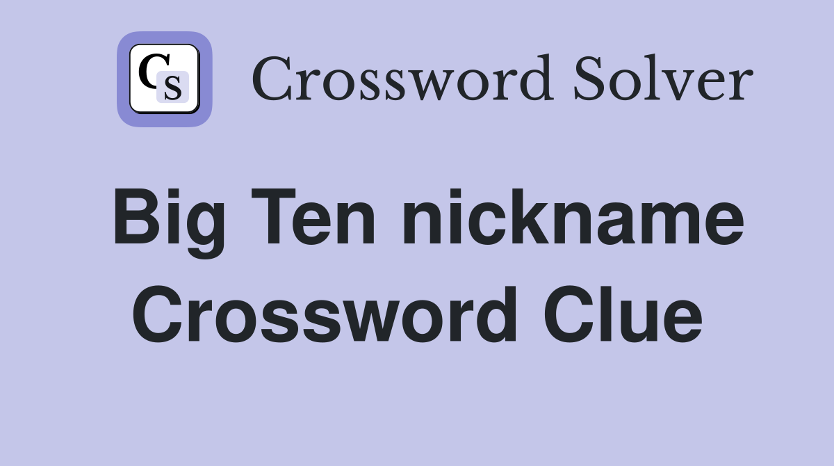 Big Ten nickname Crossword Clue