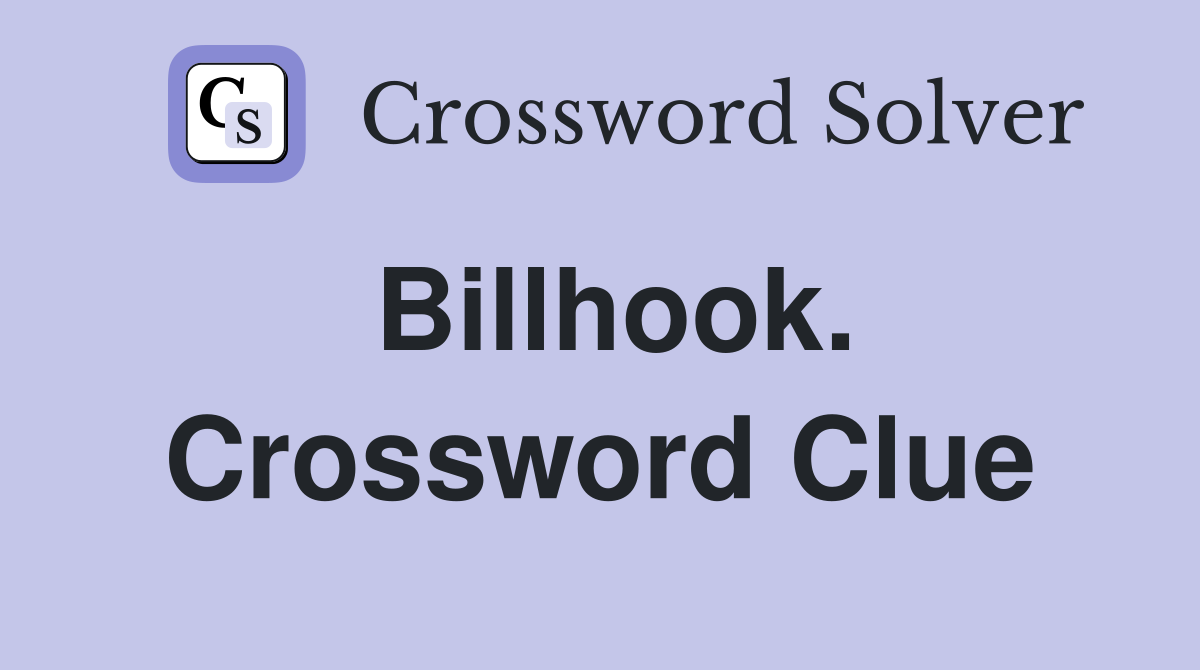 Billhook. Crossword Clue