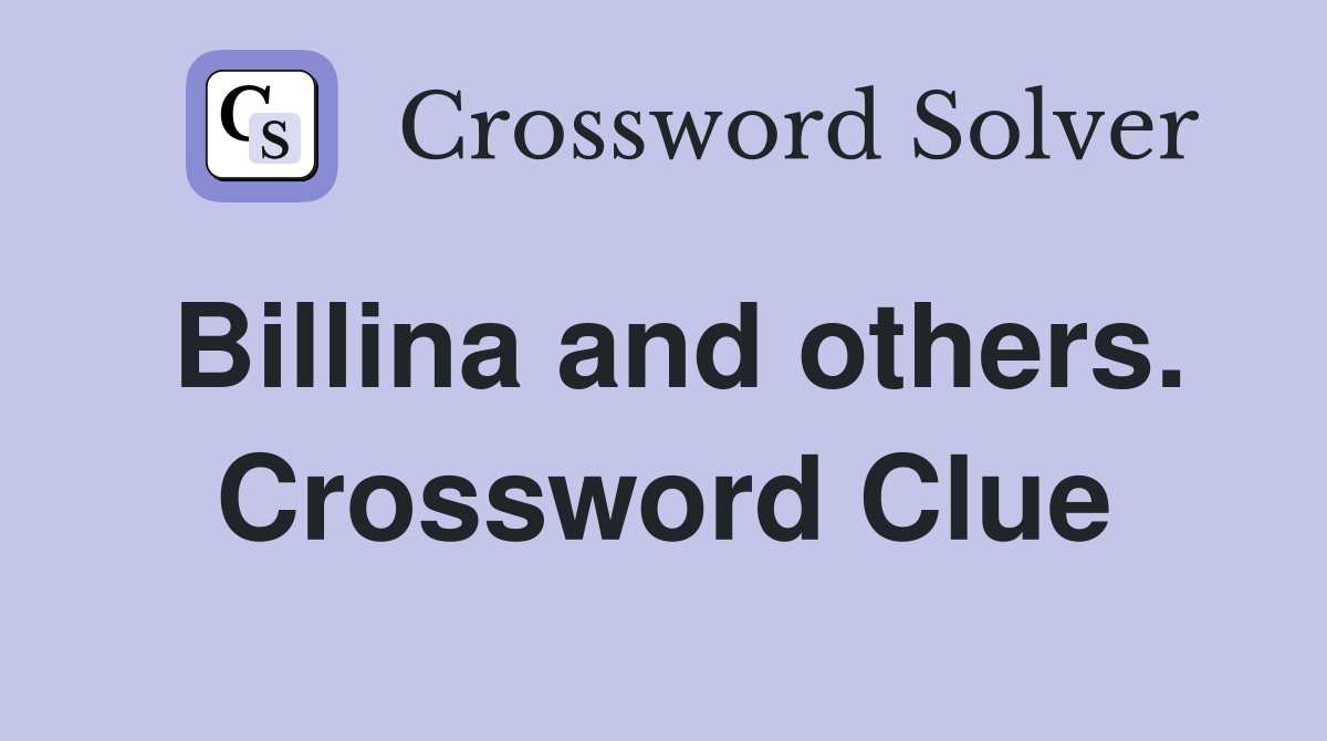Billina and others. Crossword Clue