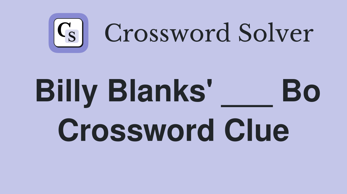 Billy Blanks' ___ Bo Crossword Clue