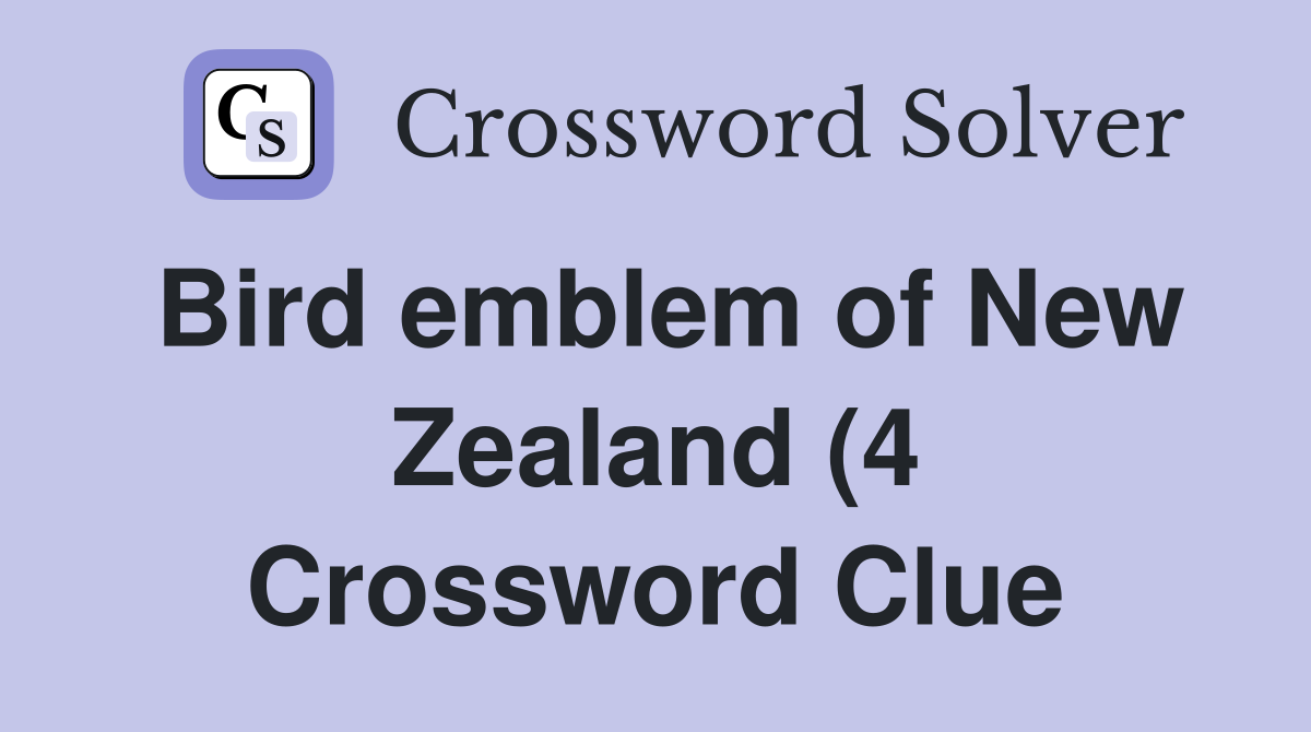Bird emblem of New Zealand (4) Crossword Clue Answers Crossword Solver Bird emblem of New Zealand (4) Crossword Clue Answers Crossword Solver