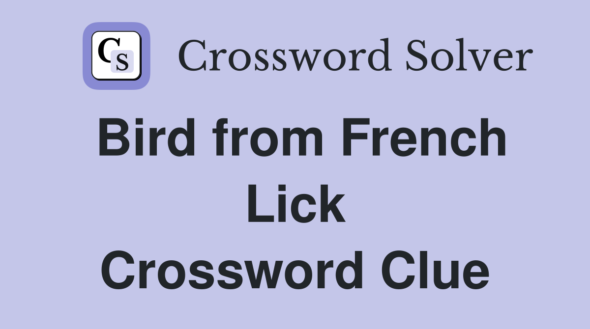 Bird from French Lick Crossword Clue
