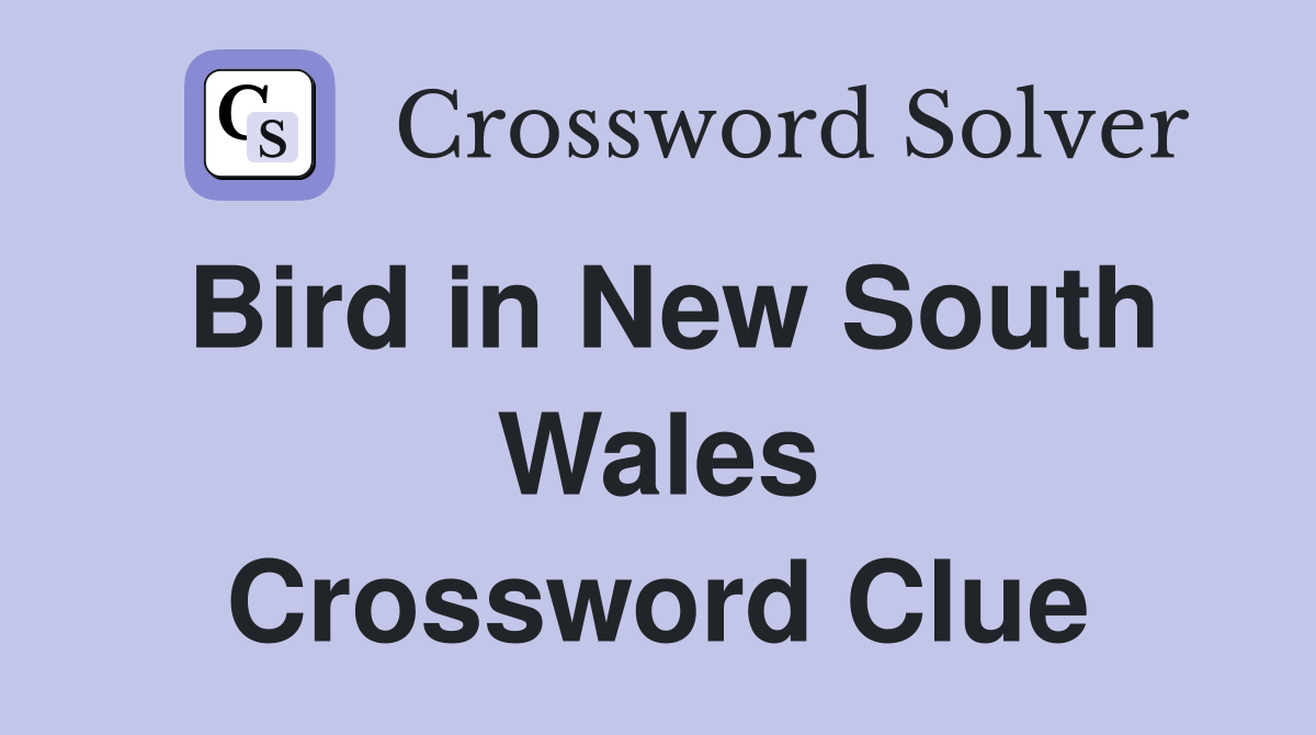 Bird in New South Wales Crossword Clue