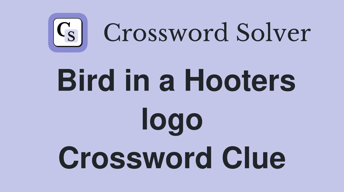 Bird in a Hooters logo Crossword Clue