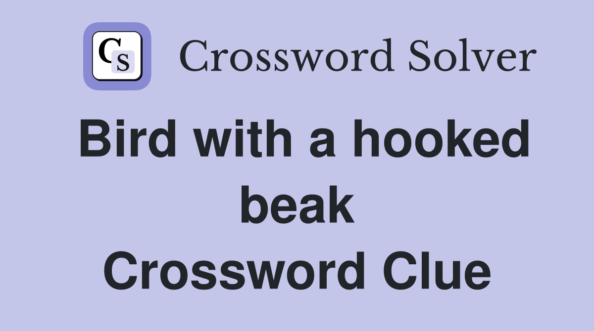 Bird with a hooked beak Crossword Clue