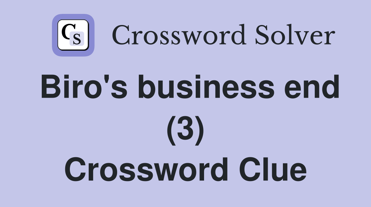 Biro's business end (3) Crossword Clue