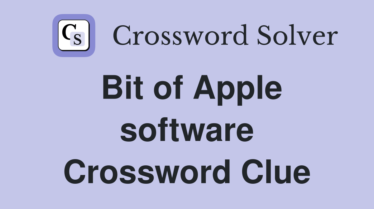 Bit of Apple software Crossword Clue