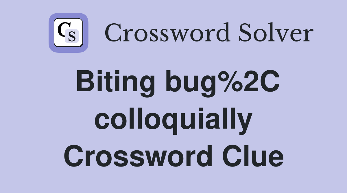 Biting crossword clue frequently asked questions