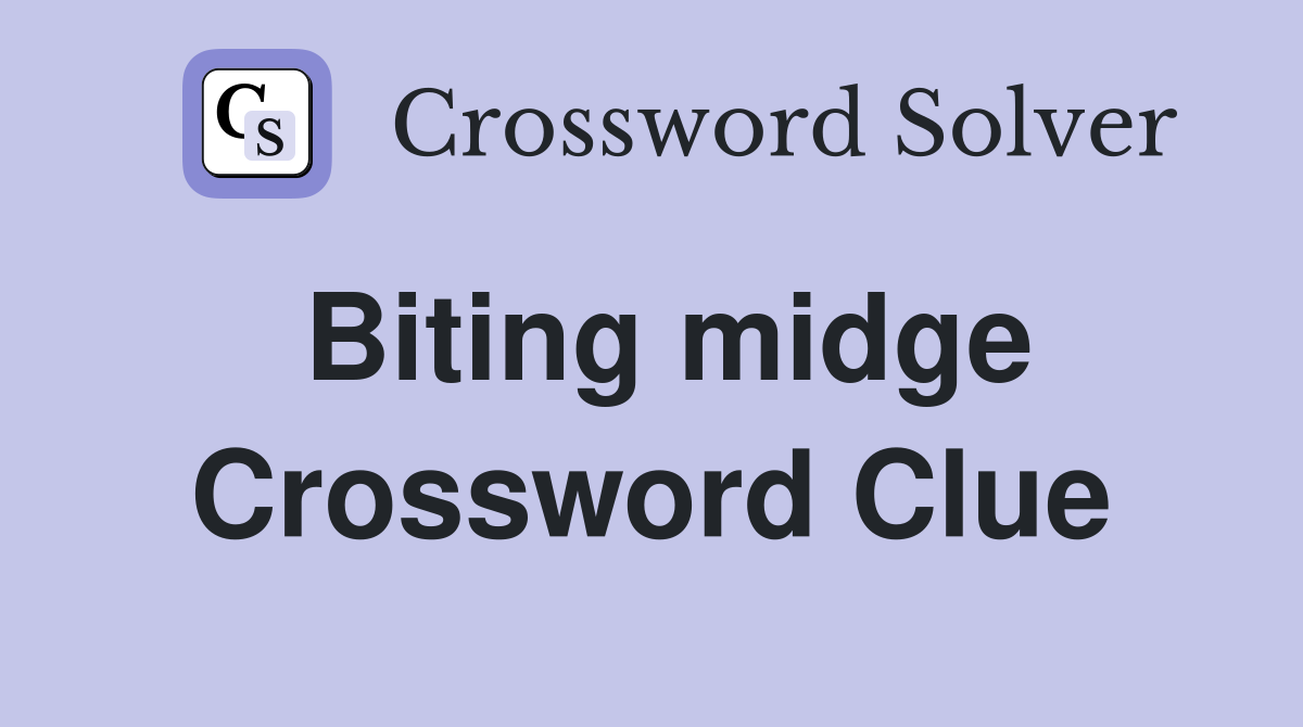 Biting midge Crossword Clue