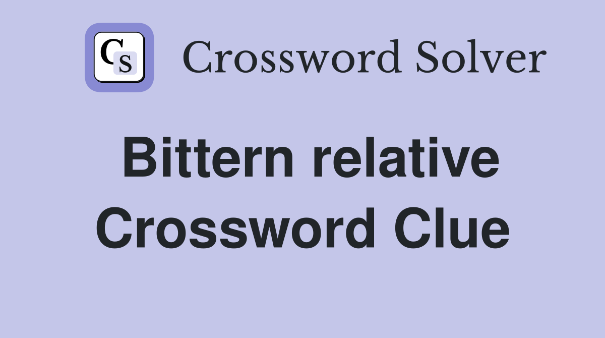 Bittern relative Crossword Clue