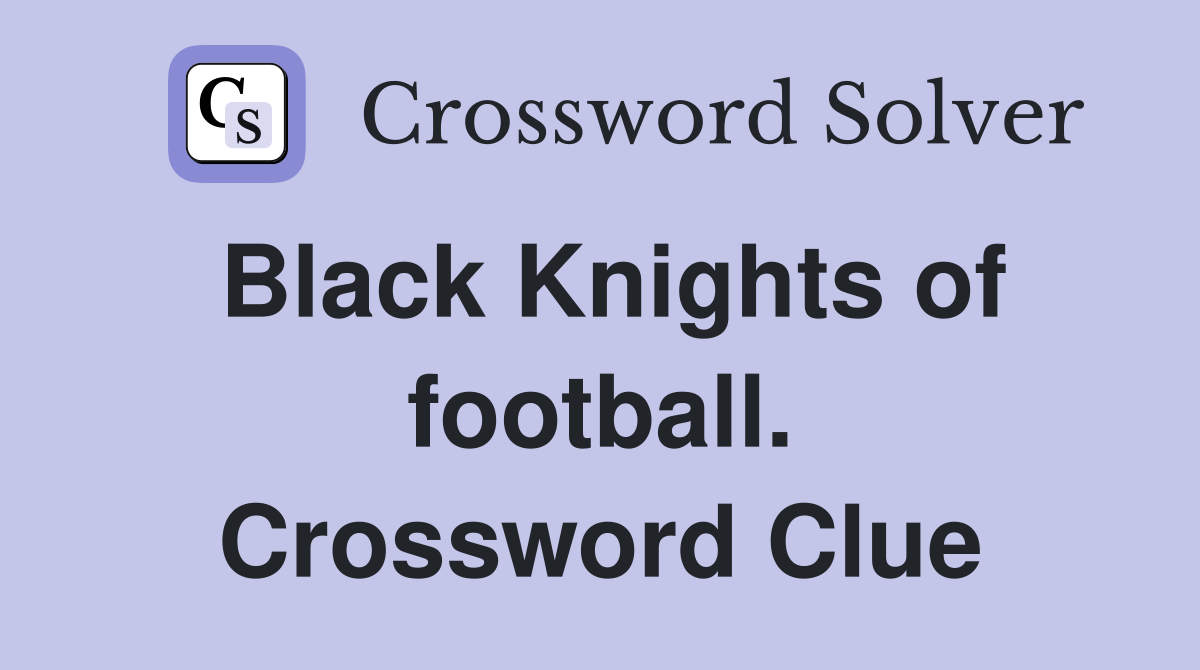 Black Knights of football. Crossword Clue