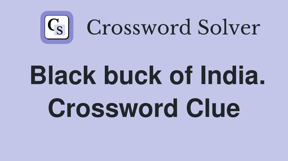 Black buck of India. Crossword Clue
