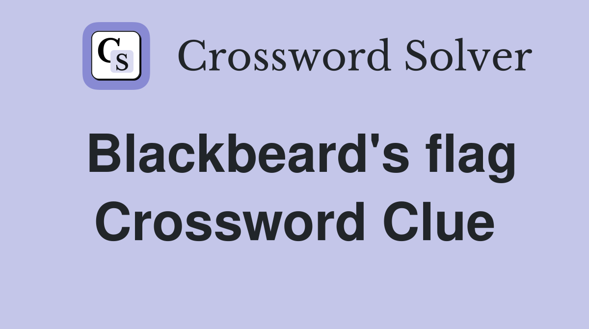 Blackbeard's flag Crossword Clue
