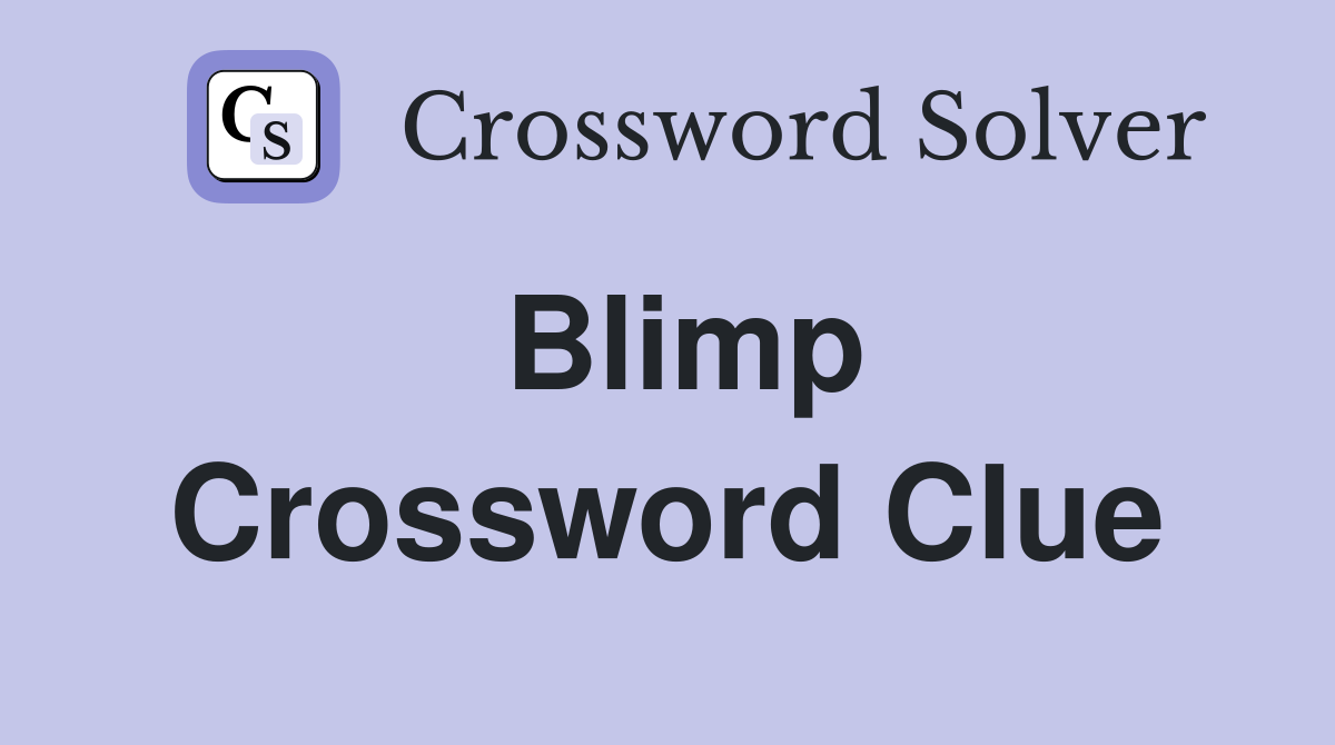 Blimp Crossword Clue