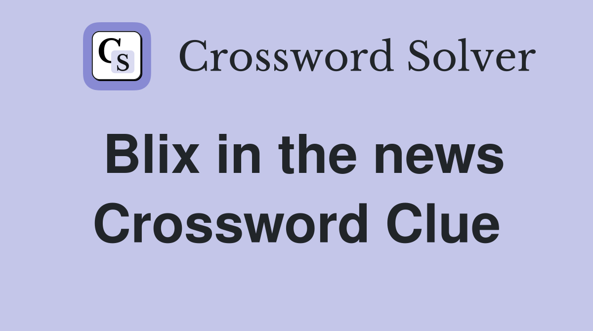 Blix in the news Crossword Clue