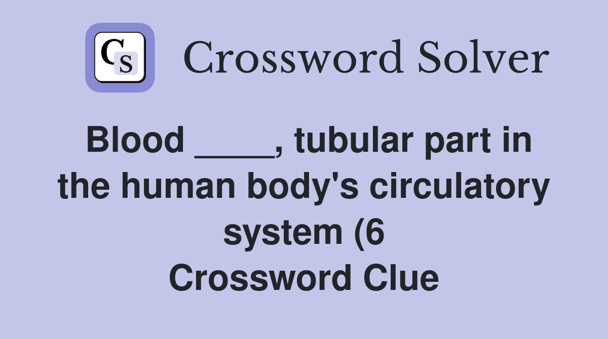 Blood tubular part in the human body #39 s circulatory system (6 Blood tubular part in the human body #39 s circulatory system (6