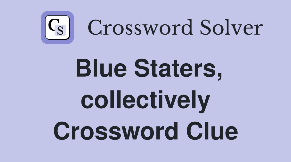 Blue Staters, collectively Crossword Clue