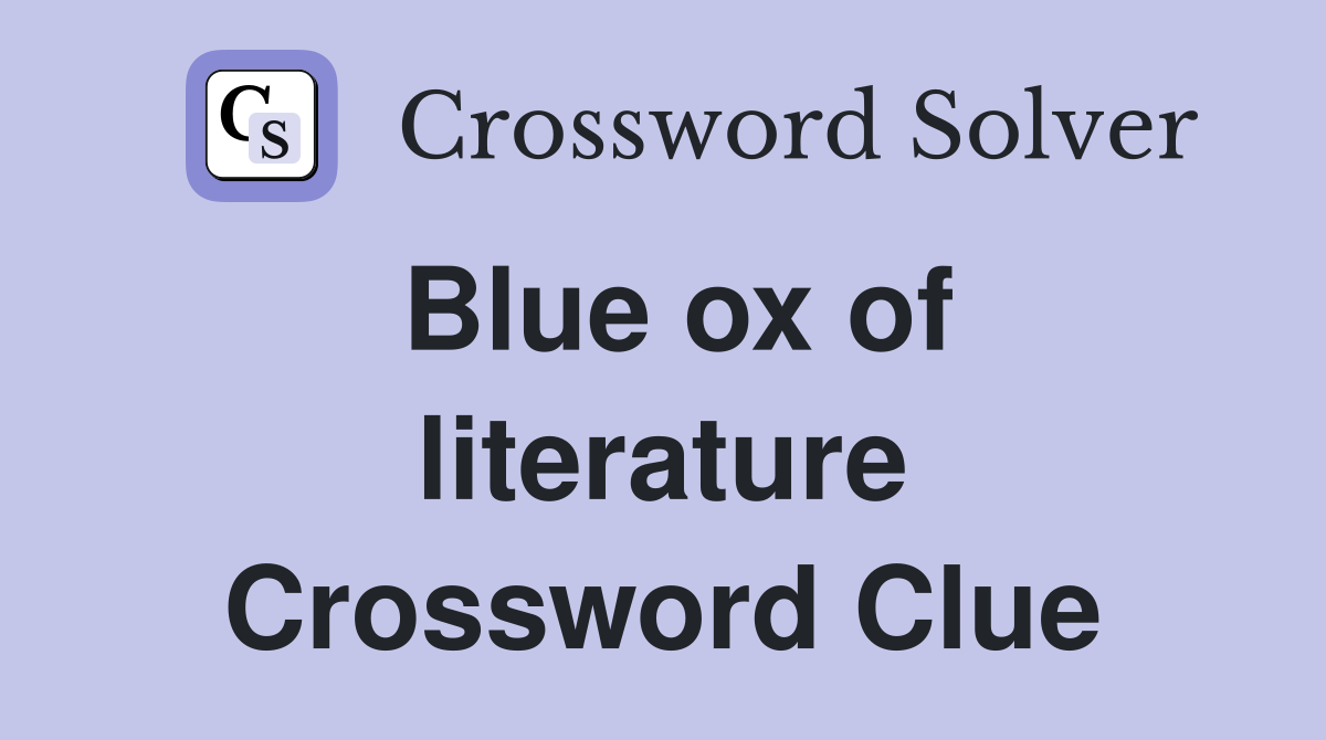 Blue ox of literature Crossword Clue