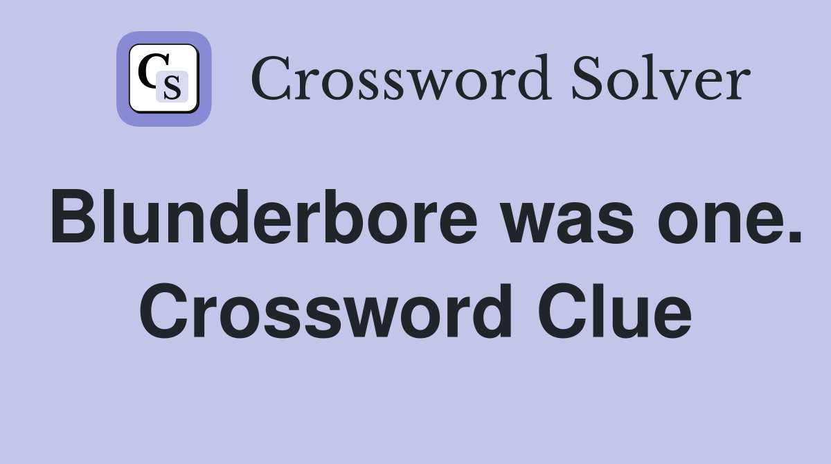 Blunderbore was one. Crossword Clue