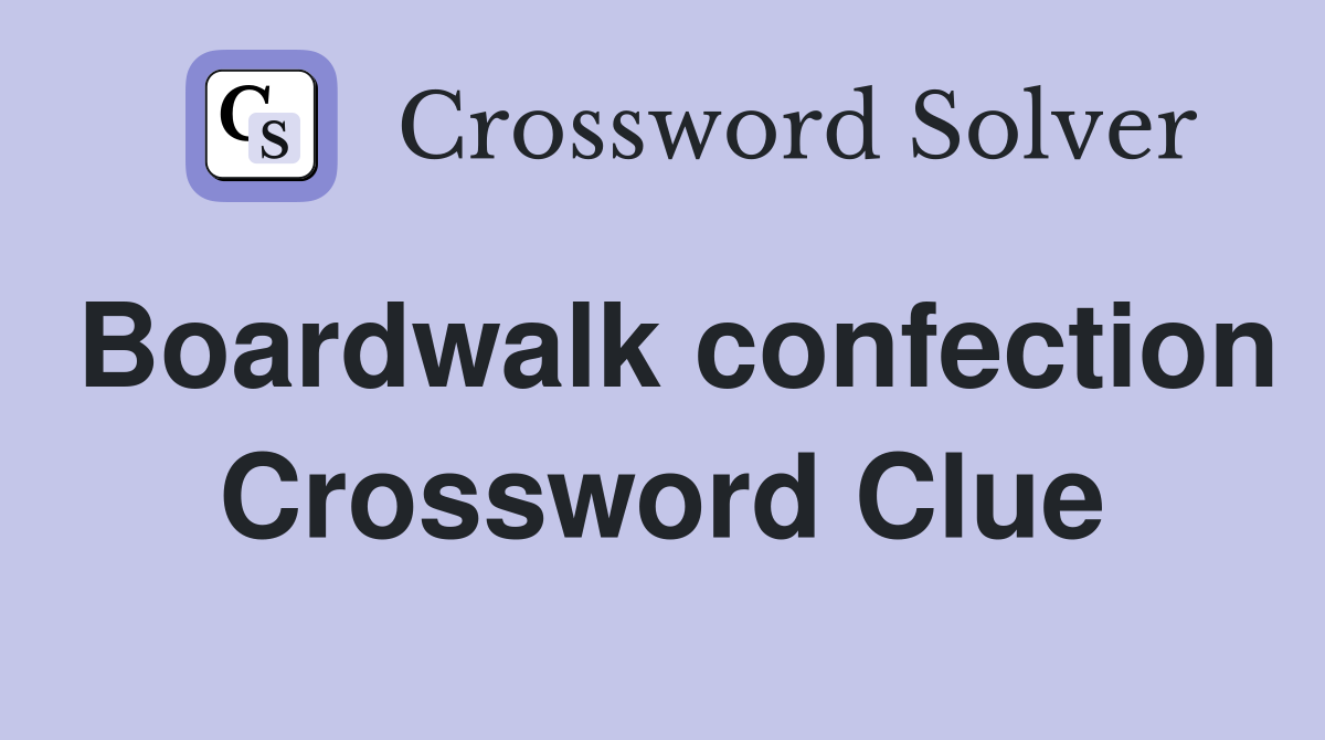 Boardwalk confection Crossword Clue