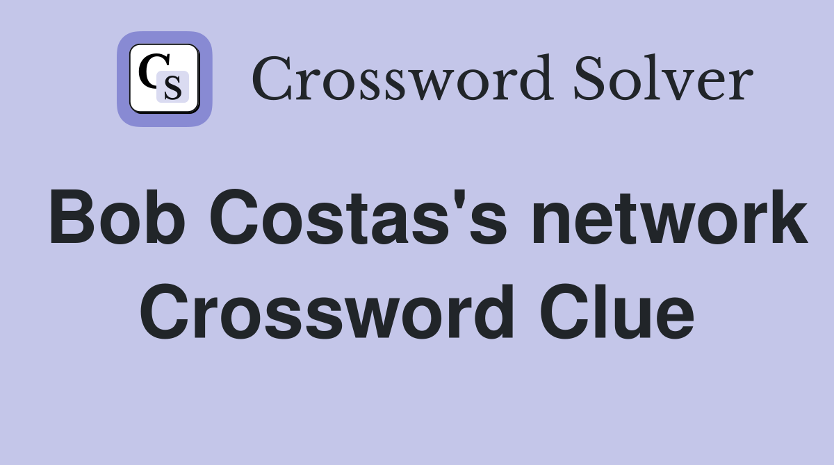 Bob Costas's network Crossword Clue