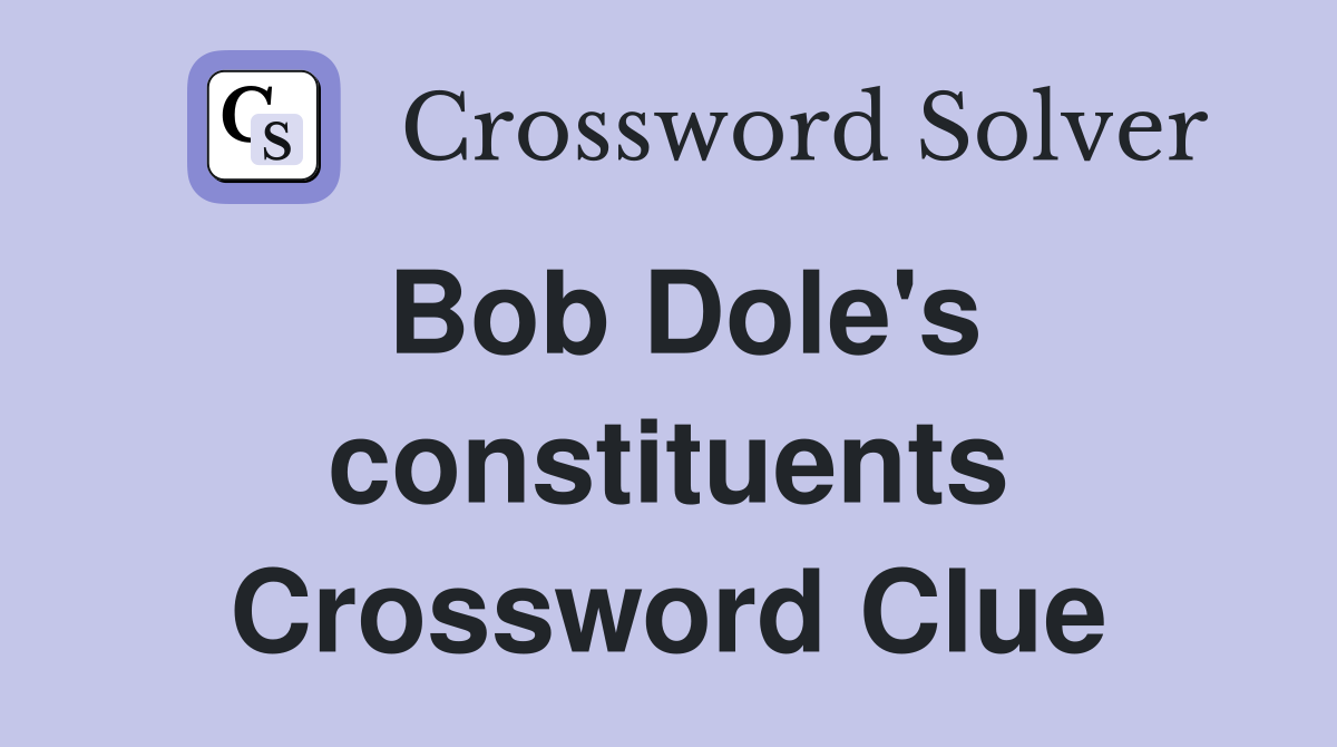 Bob Dole's constituents Crossword Clue