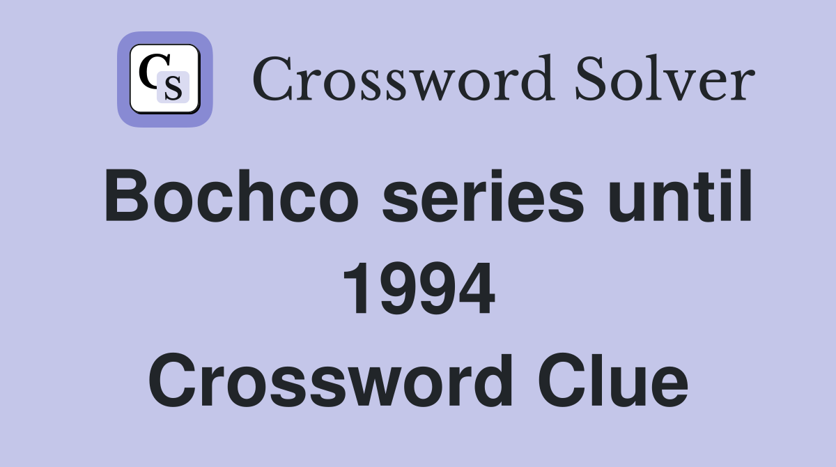 Bochco series until 1994 Crossword Clue