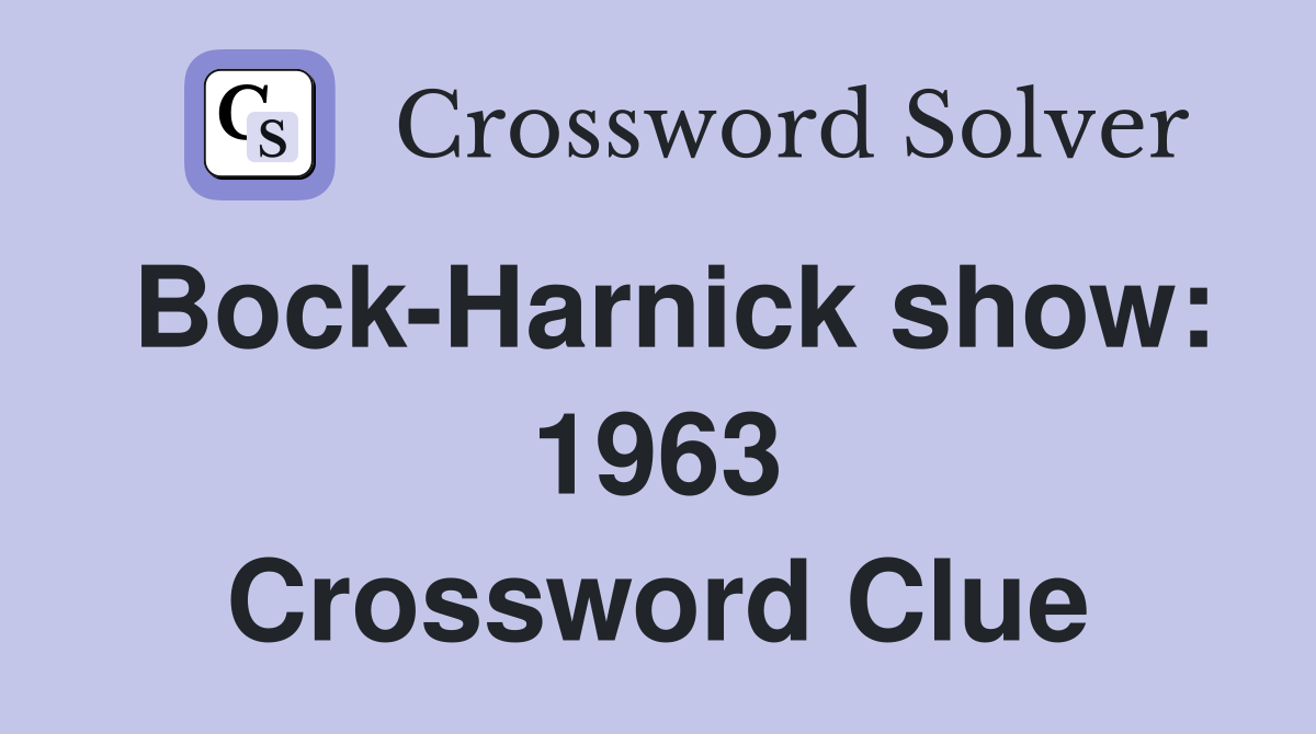 Bock-Harnick show: 1963 Crossword Clue