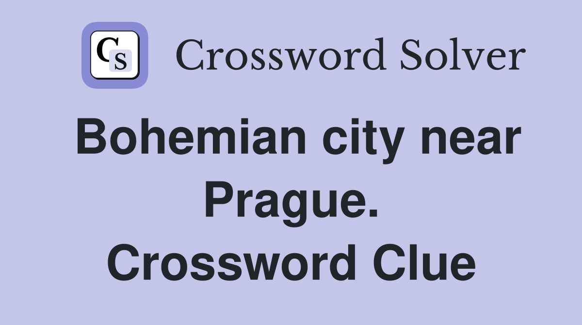 Bohemian city near Prague. Crossword Clue