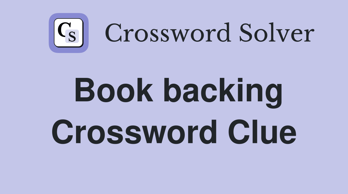 Book backing Crossword Clue