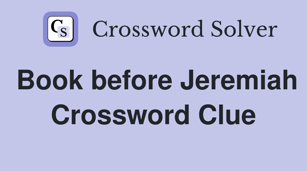 Book before Jeremiah Crossword Clue