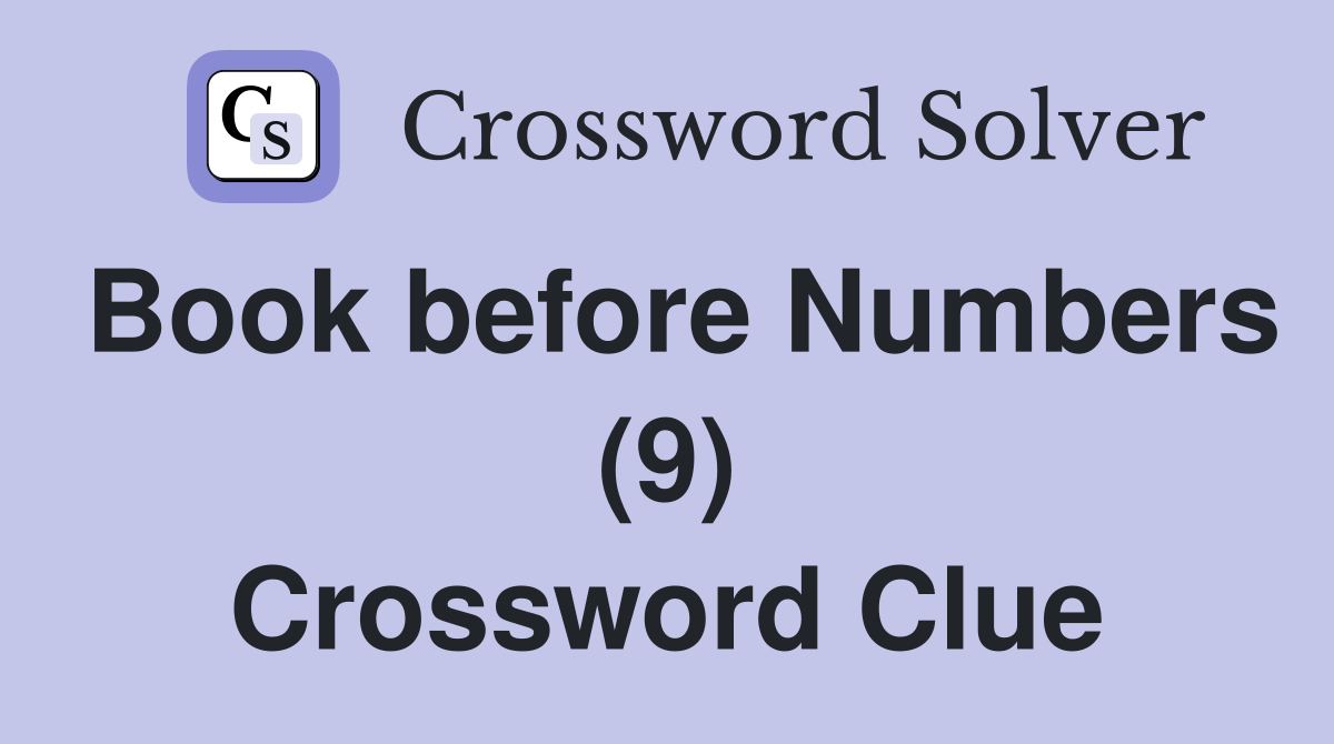 Book before Numbers (9) Crossword Clue