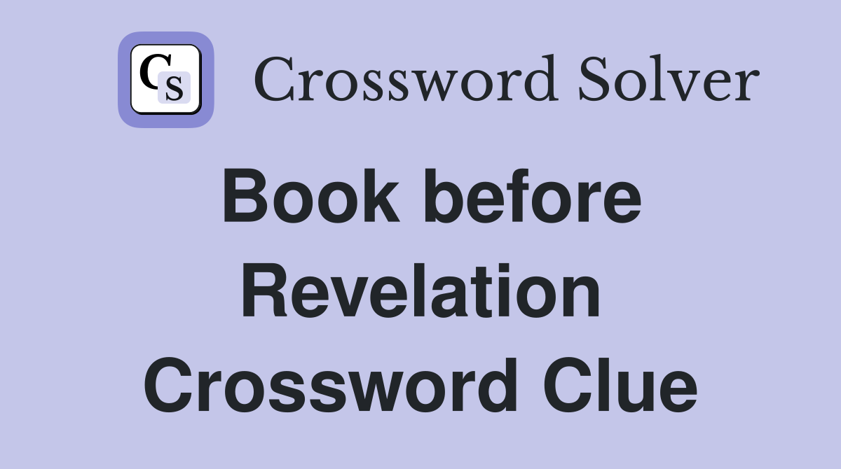 Book before Revelation Crossword Clue