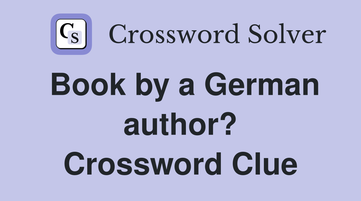 Book by a German author? Crossword Clue