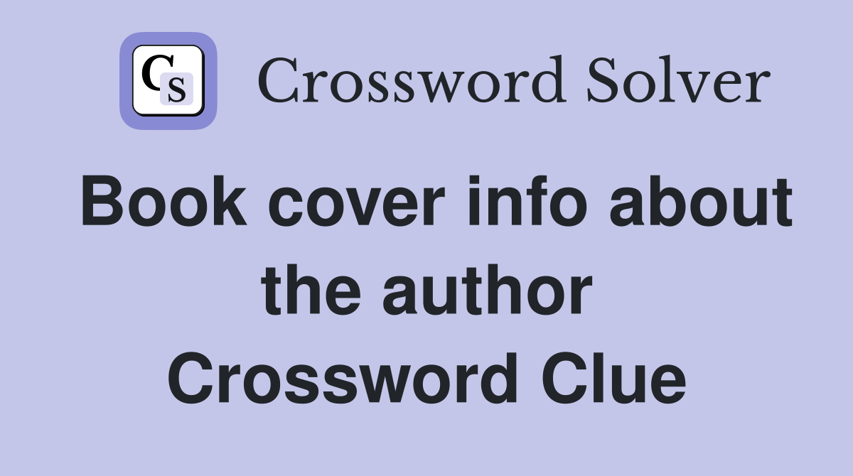 Book cover info about the author Crossword Clue